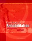 Case Studies in Rehabilitation - Book