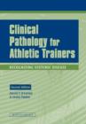 Clinical Pathology for Athletic Trainers : Recognizing Systemic Disease - Book