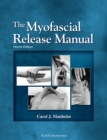 The Myofascial Release Manual - Book