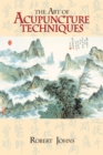 The Art of Acupuncture Techniques - Book