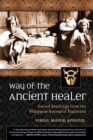 Way of the Ancient Healer : Sacred Teachings from the Philippine Ancestral Traditions - Book