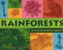 Rainforests : An Activity Guide for Ages 6-9 - Book