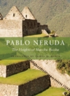 The Heights of Macchu Picchu - Book