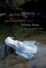 Where Now: New and Selected Poems - Book