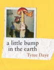 a little bump in the earth - Book