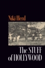 The Stuff of Hollywood - Book