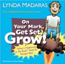 On Your Mark, Get Set, Grow! : A "What's Happening to My Body?" Book for Younger Boys - Book