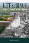 Hot Springs : Past and Present - Book