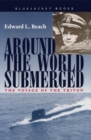 Around the World Submerged : The Voyage of the Triton - Book