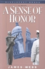 A Sense of Honor : A Novel - Book