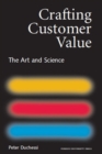 Crafting Customer Value : The Art and Science - Book