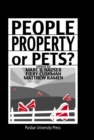 People, Property, or Pets? - Book
