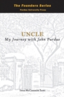 Uncle : My Journey with John Purdue - Book