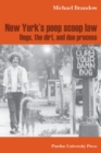New York's Poop Scoop Law : Dogs, the Dirt, and Due Process - Book