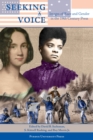 Seeking a Voice : Images of Race and Gender in the 19th Century - Book