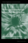 Politics and the Intellectuals : Conversations with Irving Howe - Book