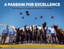 A Passion for Excellence : The History of Aviation Education at Purdue University - Book