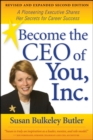 Become the CEO of You, Inc. : A Pioneering Executive Shares Her Secrets for Career Success - Book