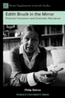 Edith Bruck in the Mirror : Fictional Transitions and Cinematic Narratives - Book