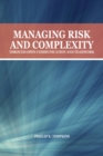 Managing Risk and Complexity through Open Communication and Teamwork - Book
