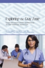 Exploring the Gray Zone : Case Discussions of Ethical Dilemmas for the Veterinary Technician - Book