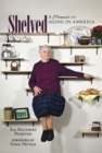 Shelved : A Memoir of Aging in America - Book