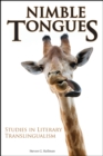 Nimble Tongues : Studies in Literary Translingualism - Book