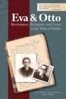 Eva and Otto : Resistance, Refugees, and Love in the Time of Hitler - Book