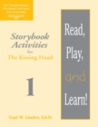 Read, Play, and Learn!® Module 1 : Storybook Activities for The Kissing Hand - Book