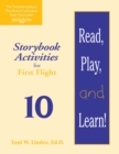 Read, Play, and Learn!® Module 10 : Storybook Activities for First Flight - Book