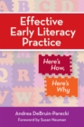 Effective Early Literacy Practice : Here's How, Here's Why - Book