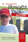 Dr. Thompson's Straight Talk on Autism - Book