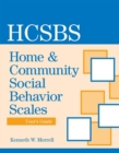 Home and Community Social Behavior Scales (HCSBS-2)  User's Guide - Book