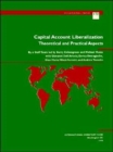 Capital Account Liberalization : Theoretical and Practical Aspects - Book