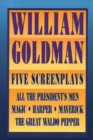 William Goldman : Five Screenplays with Essays - Book