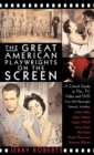 The Great American Playwrights on the Screen : A Critical Guide to Film TV - Book