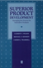 Superior Product Development : Managing The Process For Innovative Products - Book