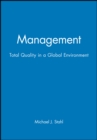 Management : Total Quality in a Global Environment - Book