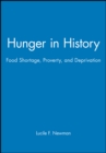 Hunger in History : Food Shortage, Proverty, and Deprivation - Book