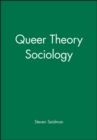 Queer Theory Sociology - Book