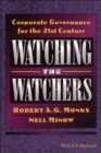 Watching the Watchers : Corporate Goverance for the 21st Century - Book