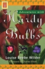 Adventures with Hardy Bulbs - Book