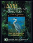 Conservation Directory : A Guide to Worldwide Environmental Organizations - Book