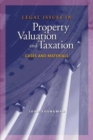 Legal Issues in Property Valuation and Taxation - Cases and Materials - Book