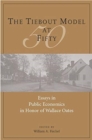 The Tiebout Model at Fifty - Essays in Public Economics in Honor of Wallace Oates - Book