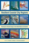 Resilient Coastal City Regions - Planning for Climate Change in the United States and Australia - Book