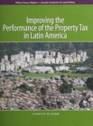 Improving the Performance of the Property Tax in Latin America - Book