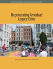 Regenerating America's Legacy Cities - Book