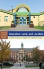Education, Land, and Location - Book