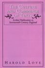 The Culture and Commerce of Texts : Scribal Publication in Seventeenth-century England - Book